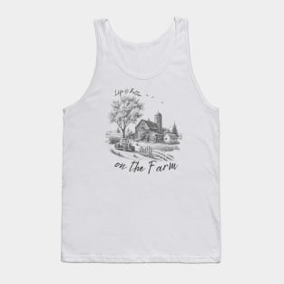 LIFE IS BETTER ON THE FARM Tank Top